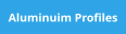 Aluminuim Profiles