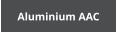 Aluminium AAC