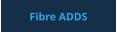Fibre ADDS