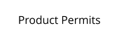 Product Permits